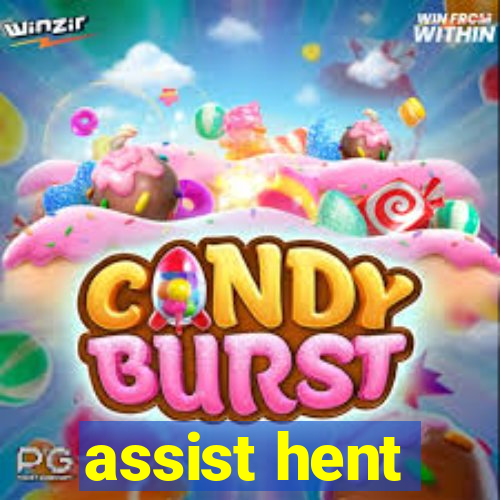 assist hent